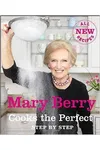 Mary Berry Cooks The Perfect