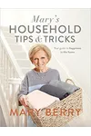 Mary's Household Tips and Tricks