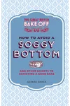 How to Avoid a Soggy Bottom