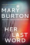 Her Last Word