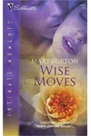 Wise Moves