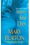 Before She Dies