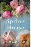 Spring House (As: Mary Ellen Taylor)