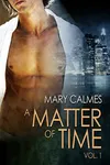 A Matter of Time, Vol. 1