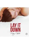 Lay It Down