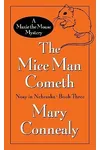 The Mice Man Cometh