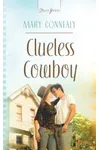 Clueless Cowboy