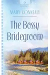 The Bossy Bridegroom