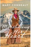 Marshaling Her Heart