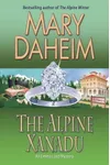 The Alpine Xanadu