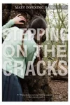 Stepping on the Cracks