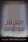 Mister Death's Blue-Eyed Girls