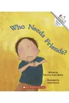 Who Needs Friends?