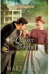 The Quaker and the Rebel