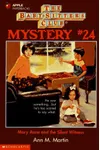 Mary Anne and the Silent Witness