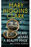 Death Wears a Beauty Mask and Other Stories
