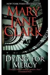 Dying for Mercy