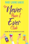 The Never Have I Ever Club