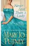 Never Less Than a Lady
