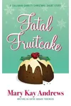 Fatal Fruitcake