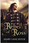 Rebel of Ross / Rebellion's Fire