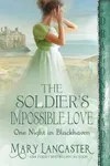 The Soldier’s Impossible Love