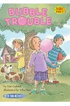 Bubble Trouble
