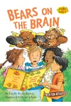 Bears on the Brain