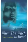 When the Witch Is Dead