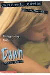 Dawn : Diary Three