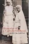Memories of a Catholic Girlhood
