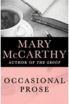 Occasional Prose: Essays