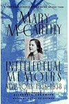 Intellectual Memoirs: New York, 1936-1938