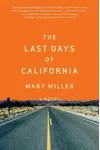 The Last Days of California