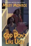 God Don't Like Ugly