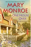 One House Over