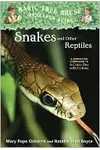 Snakes and Other Reptiles