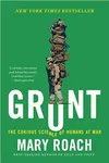 Grunt: The Curious Science of Humans at War