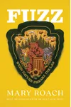 Fuzz: When Nature Breaks the Law / Animal Vegetable Criminal