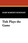 Tish Plays the Game