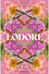 Lodore / The Beautiful Widow