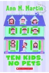 Ten Kids, No Pets