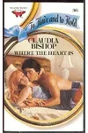 Where The Heart Is (As:Claudia Bishop)