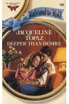 Deeper Than Desire