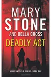 Deadly Act