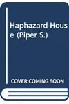 Haphazard House