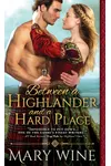 Between a Highlander and a Hard Place
