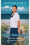 Dixie Randolph and the Secret of Seabury Beach