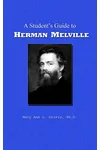 A Student's Guide to Herman Melville