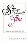 Selling Yourself on You